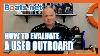 How To Evaluate A Used Outboard Tips On Buying A Used Outboard Boats Net