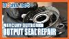 Mercury 40hp Prop Seal Replacement Mercury 40 Outboard Output Seal Replacement Boats Net