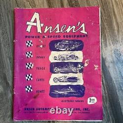 Original VINTAGE 1955 Ansens HOTROD Catalog Power Speed Racing Parts History