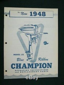 Vintage 1948 Champion Outboard Boat Motor Model 1 K Opeating & Parts Manual