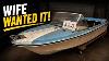 Why Did My Wife Want This 62 Year Old Boat Was This A Mistake